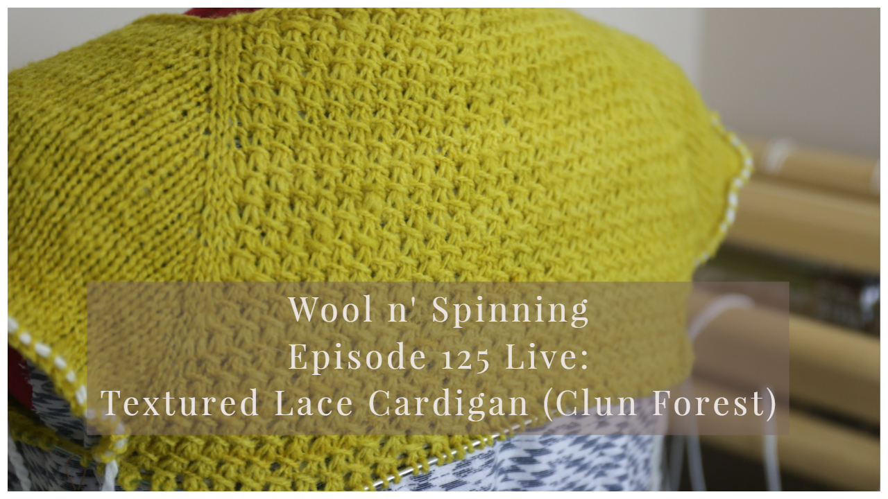 Episode 125: Fleeces & Textured Lace Cardigan