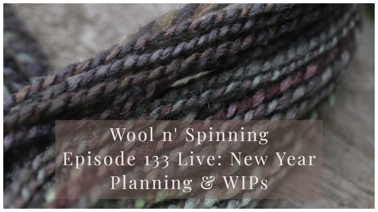 Episode 133 Live: New year planning & WIPs