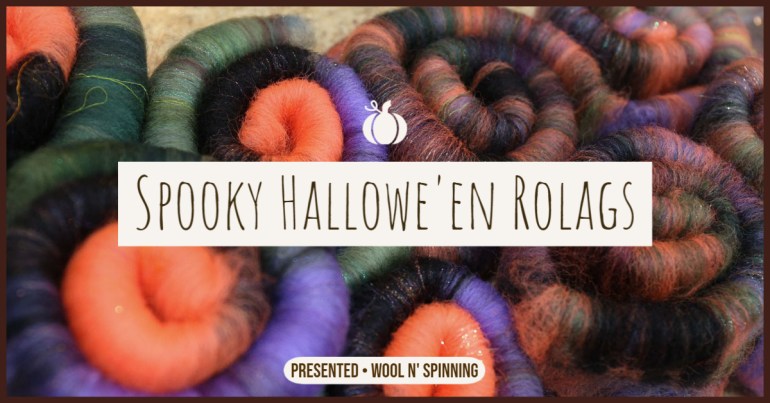 BONUS Vlog: Spooky Hallowe’en Rolags | Spinning (Part II)