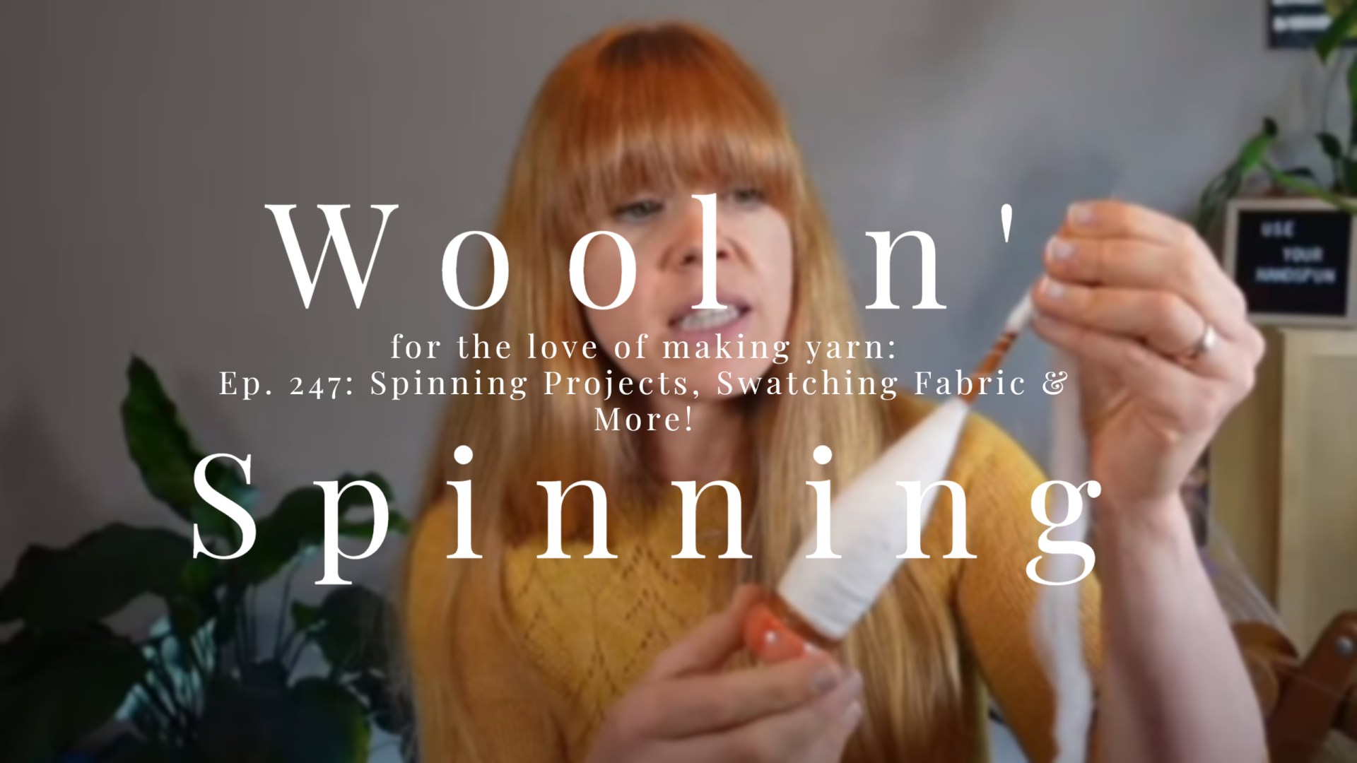 WnS Ep. 247: Spinning Projects, Swatching Fabric & More!