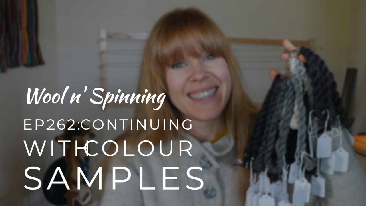 WnS Ep. 262: Continuing with Colour Samples